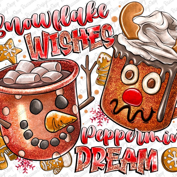 Schneeflocke Wünsche Peppermint Dream Png, Haben Sie eine Tasse Cheer Png, Frohe Weihnachten, Heiße Schokolade, Schokolade, Sublimationsdesign, Digital Download