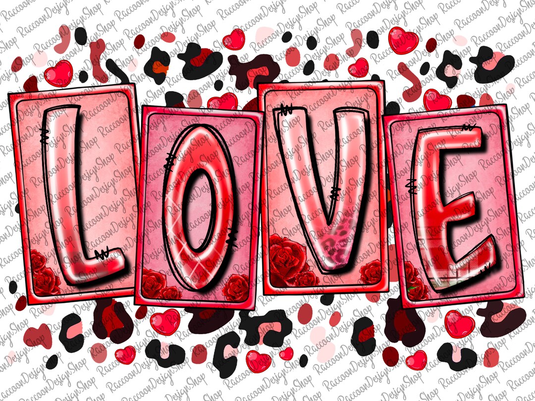 Valentine's Day Love Png Sublimation Design Download, Love Valentine ...