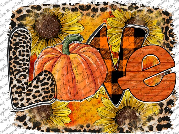 Fall Love Sublimation Design, Fall Sublimation Designs Downloads, Digital Download, Sublimation Graphics, Fall Pumpkin, Printable Design