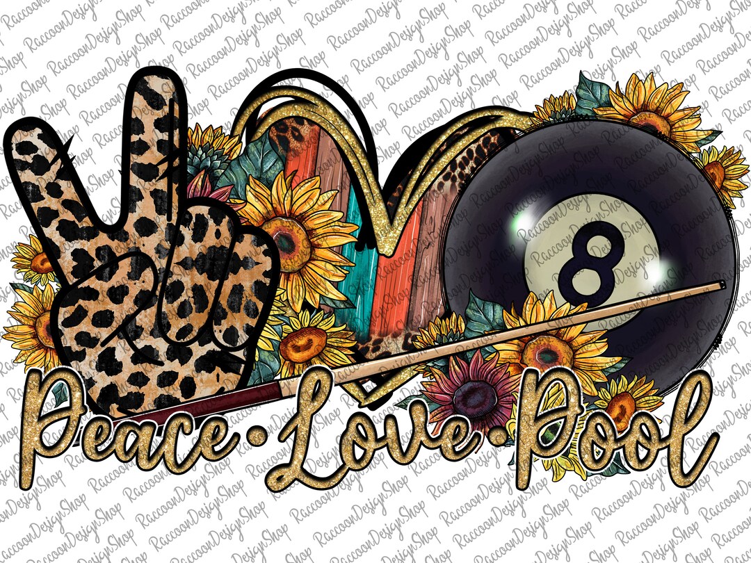 Peace Love Pool Png, Pool Game Png, Pool Design, Pool Love, 8 Ball Pool