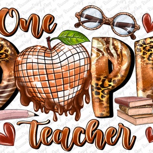 May include: A digital illustration of a chocolate-covered apple with a heart shape, dripping chocolate, and the words "One Dope Teacher" in brown text. The background features a leopard print, zebra print, and a stack of books.