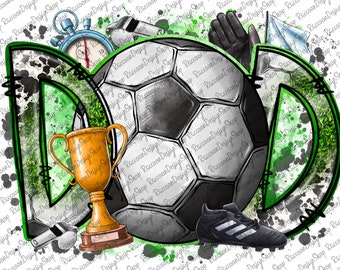 Soccer Dad, Soccer Clipart, Transparent PNG file for sublimation, Soccer Dad Png, Soccer Shirt Design, Soccer Love png, Soccer Dad Design