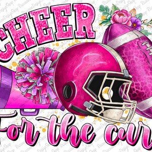Cheer for the cure png,sublimation design download, Cancer Awareness png, Breast Cancer png,American football png,sublimate designs download