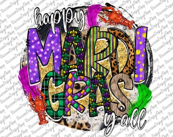 Happy Mardi Gras Y’all PNG,Sublimation Design, Mardi Gras PNG, Sublimation PNG Design, Mardi Gras festival png,Mardi Gras Sublimation
