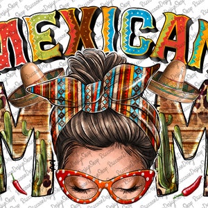 Mexikanische Mama Png, Mama PNG, Grafikclip Art, Lateinische mexikanische Sublimation, Mama png, Mexikanische Mama, Mexikanische Mutter, Lateinische Mutter Png
