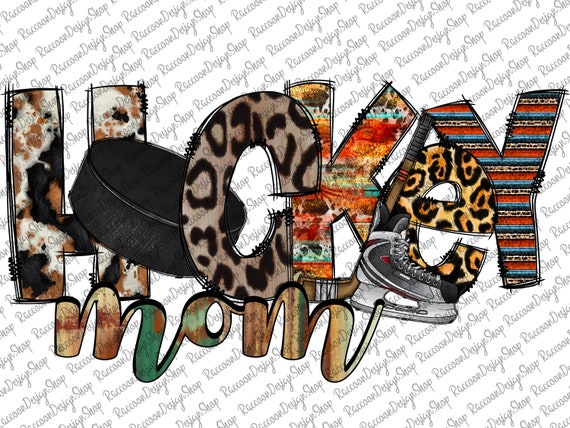 Hockey Mom PNG Image, Ice Hockey Leopard Design, Sublimation Designs Downloads, Transparent PNG File, Hockey Mom Png, Hockey Png
