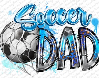 Soccer Dad, Soccer Clipart, Transparent PNG file for sublimation, Soccer Dad Png, Soccer Shirt Design, Soccer Love png, Soccer Dad Design