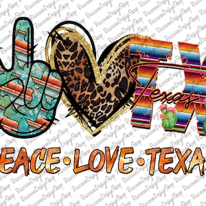Peace Love Texas Png, Texas Png, Texas, Karte Png, Tx Karte Png, Texas Tx Png, Tx, digitaler Download, Sublimation, druckbare Grafik, digitale Datei