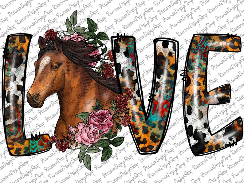 May include: A digital illustration of the word "LOVE" in a colorful, abstract style. The letters are decorated with animal print patterns, including leopard and cowhide. A brown horse with a flowing mane is featured on the left side of the image, surrounded by pink and red roses.