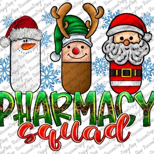 Pharmacy Squad Png, Christmas Png, Pharmacy Png, Pharmacy Technician Png, Merry Christmas Png, Digital Download, Sublimation Design