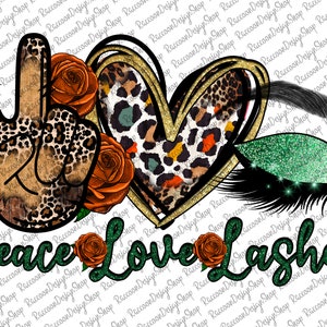 Peace Love Lashes Png, Lash Hustler PNG, Eye Lashes Leopard Sublimation Design Downloads, Lash Boss Sublimation, Lash Tech, Lashes Png