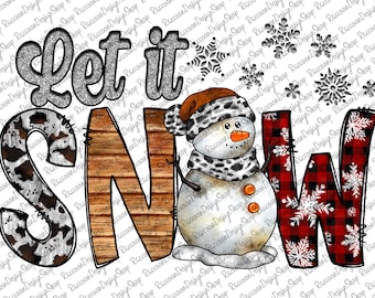 Christmas Snowman PNG, Let it snow Sublimation Design, Snowman PNG, Sublimation Christmas Design, Snowman Png, Snowman Design, Christmas