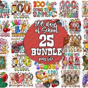 100 Days Of School Png Bundle, Teacher Life Png, 26 PNG File,100 Days Design Png, Sublimate Design,Back To School,Bundle Designs,Digital PNG