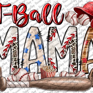 T-ball Mama Baseball Png, Baseball Mom, Baseball Clipart, Transparent PNG file for sublimation, Baseball Mama Png, Baseball Shirt Design