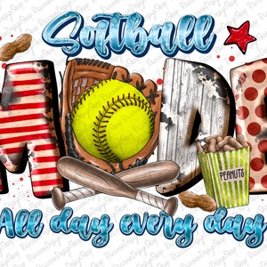 Softball Mode All Day Every Day Png,Softball Clipart,Transparent PNG file for sublimation,Softball Shirt Design,Softball design,Softball Png