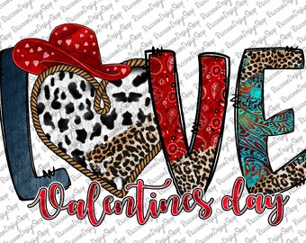 May include: A red, white, and blue "LOVE" graphic with a heart-shaped design featuring a leopard print and a cowboy hat. The text "Valentines day" is written below the graphic.
