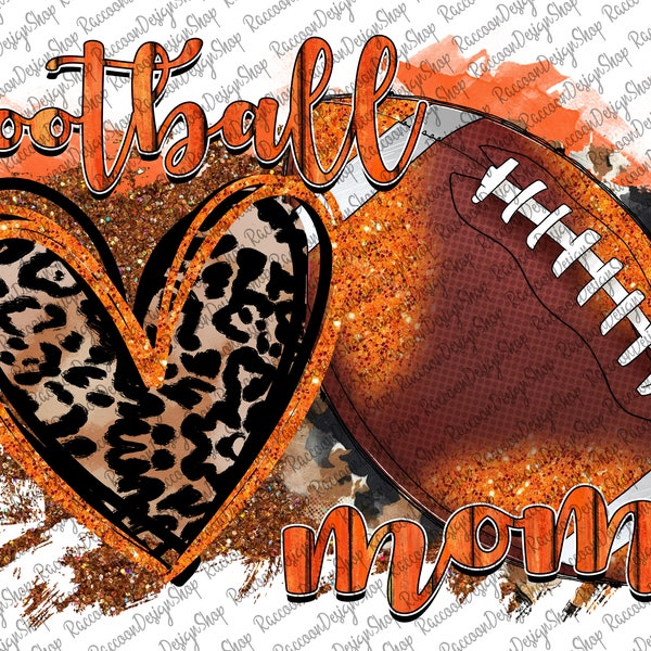 Football Mom Png, Leopard Football Sublimation Designs Downloads, Hand Drawn PNG, Football png, Football Mom Png, Football Design