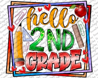 Hello 2nd Grade Png, 2nd Grade, Leopard, Grade Png, School Png, Back To School, Pencil, Teacher Design, Digital Download,Sublimation Design