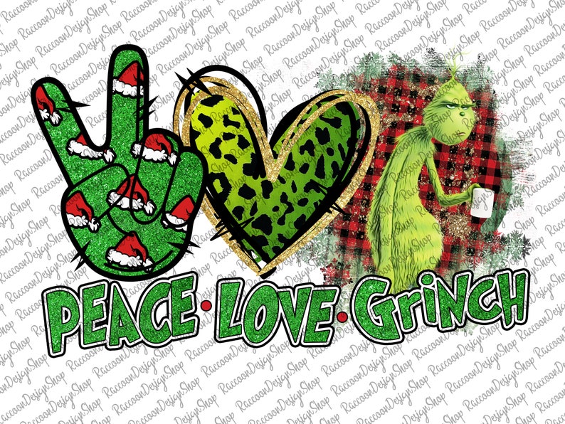 Download Peace Love Grinch Peace Love Grinch Png Grinch ...