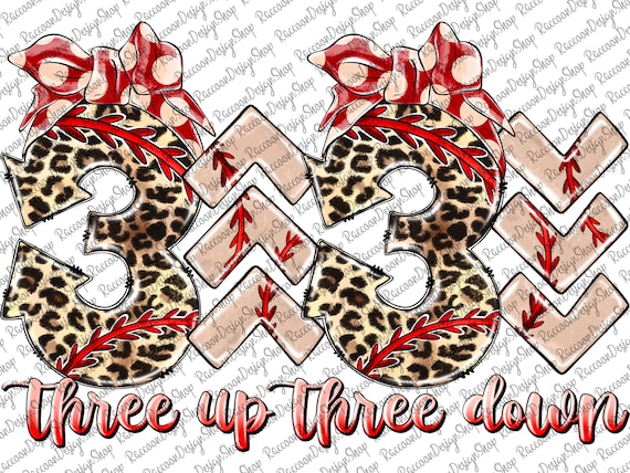 Three Up Three Down Png, Png, Game Day Png, Baseball,Baseball Mom, Baseball Clipart,Transparent PNG file for sublimation,Baseball Mama Png
