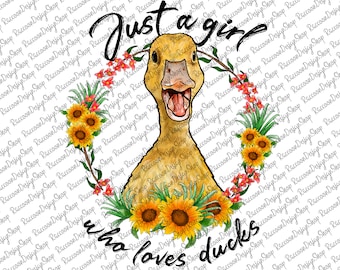 Just a Girl Who Loves Ducks Png, Ducks png files, Ducks Png, Just a Girl Who Loves Duck Download, Duck Png,Duck Animals, Farm Animals Duck