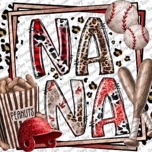 May include: A red, white, and black graphic with the word "NANA" in large letters. The letters are decorated with a plaid pattern, leopard print, and glitter. There are baseball bats, a baseball cap, and a bag of peanuts in the image.