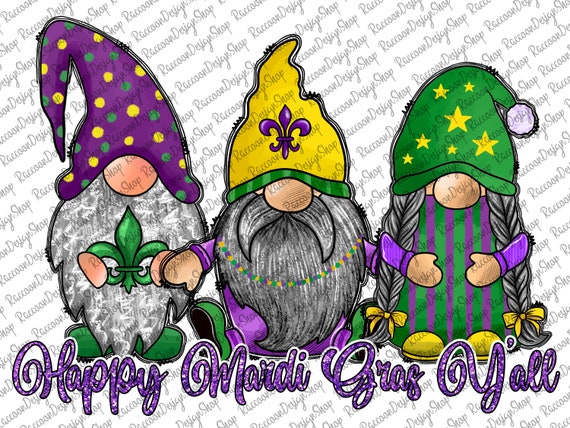 Happy Mardi Gras Y’all PNG,Mardi Gras Gnome Png, Mardi Gras PNG, Sublimation PNG Design, Mardi Gras festival png,Mardi Gras Sublimation