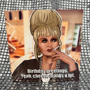Absoluut fantastisch - Joanna Lumley als Patsy Stone in Ab Fab - Gay Icons limited edition verjaardagskaart (blanco binnenkant)