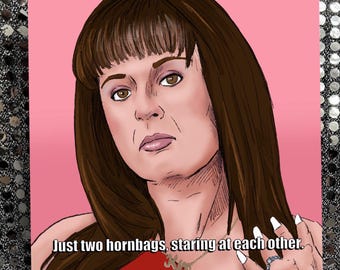 Kath and Kim - Hornbag - Gay Icons limited edition Valentine / birthday greeting card (blank inside)