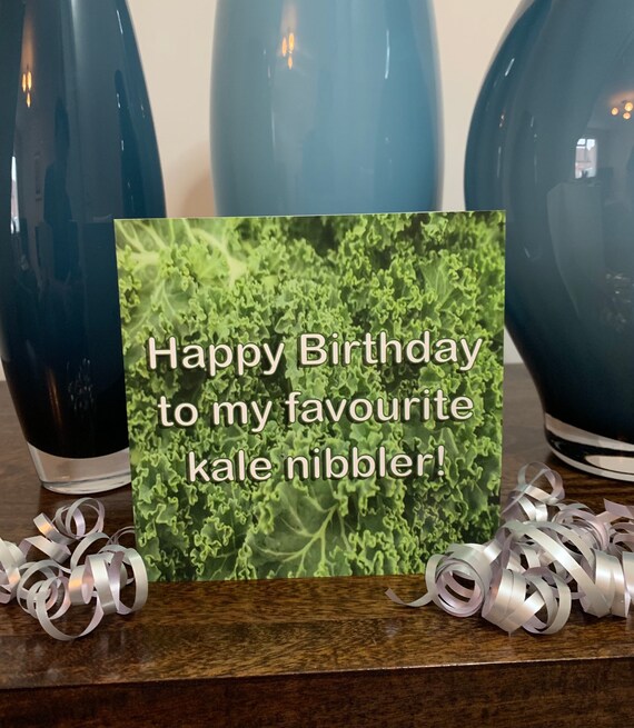 Happy Birthday Kale Nibbler vegetarian Funny Rude blank Etsy