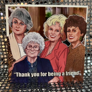 The Golden Girls « Merci d'être une amie » - Carte d'anniversaire Gay Icons en édition limitée (intérieur vierge)