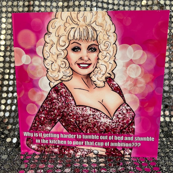 Tarjeta de cumpleaños de Dolly Parton "9 to 5 Cup of Ambition" - Edición limitada de iconos gay (en blanco por dentro)