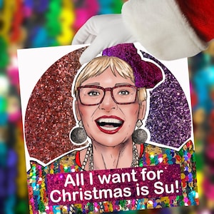 Uitverkoop - Kerstkaart - Su Pollard 'all I want for Christmas is Su' - Gay Icon - Kerstkaarten