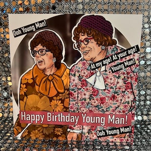 Young Man - Harry Enfield / Kathy Burke 'oude dames' komedie uit de jaren 90 uit de jaren 90 - Verjaardagskaart