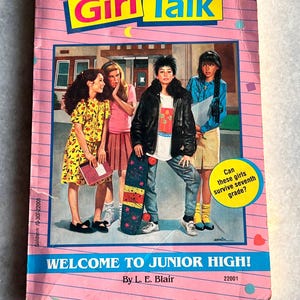 Girl Talk #1 - Welcome to Junior High- L.E. Blair - paperback