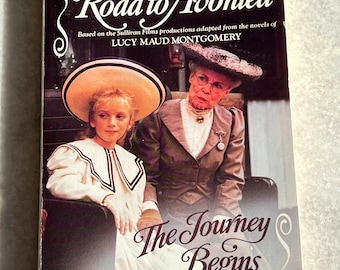 Road to Avonlea: The Journey Begins - based on novels by Lucy Maude Montgomery - paperback