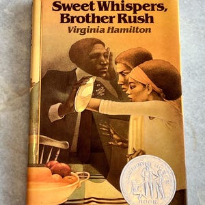 Sweet Whispers, Brother Rush - Virginia Hamilton - 1982 hardcover