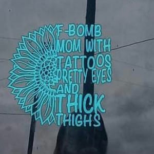 F- bomb mom car decal, funny mom car decal, mom decal for car, F bomb mom car decal, bumper sticker for mom,