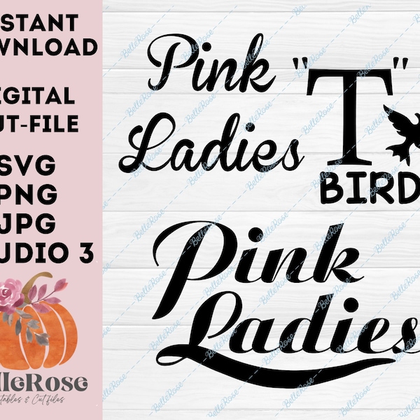 Pink Ladies, T-Birds, Grease, Logo, Leather, Jacket, DIGITAL file, Cut file, Cricut, Silhouette, Svg, Png, jpg, studio3, htv, vinyl