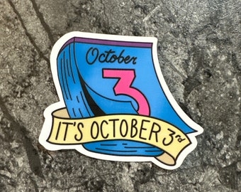 October 3rd - Mean Girls - Matte Vinyl Sticker - Decal For Laptops, Water Bottles, Phone Case