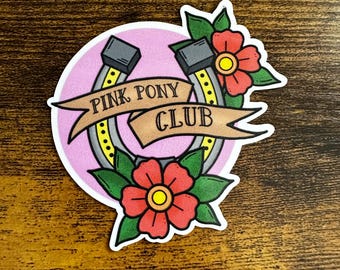 Pink Pony Club Sticker - Chappell Roan Lyric, Matte Vinyl Decal