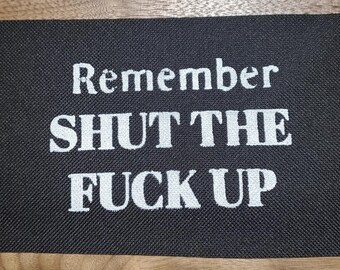 Shut the fuck up!