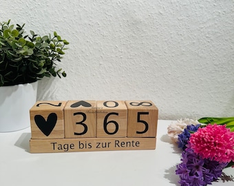 Ruhestand/ Rentencountdown / Rente / Geschenkidee / Urlaub / Würfel Holz / Countdown bis zum Rentenbeginn / Geschenk Rente /