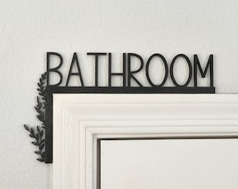 Bathroom Door Topper | Over The Door Sign | Minimalist Bathroom Sign | Airbnb Sign | Home Decor