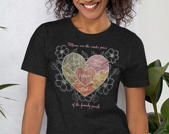 Moms Are The Center Piece To The Family Puzzle Unisex t-shirt