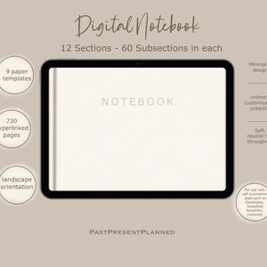 May include: A digital notebook with a minimalist design. The notebook has 12 sections with 60 subsections in each. It features 730 hyperlinked pages and 9 paper templates. The notebook is in landscape orientation. The text "NOTEBOOK" is displayed on the screen.
