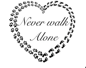Never Walk Alone Svg Etsy