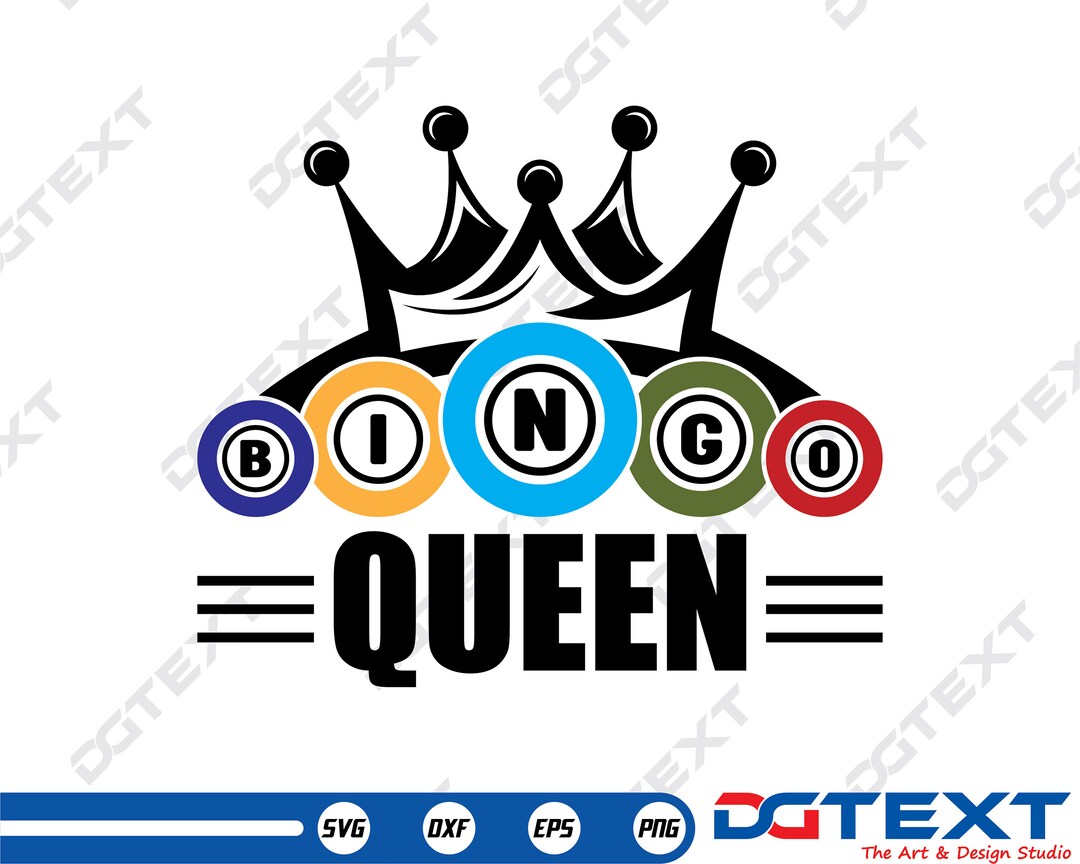Bingo Queen SVG, Bingo SVG, Vector, Silhouette, Cricut File, Clipart