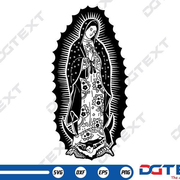 Virgen de Guadalupe SVG, Virgen de Guadalupe Vector, Silhouette, Cricut file, Clipart, Cuttable Design, Png, Dxf & Eps Designs.