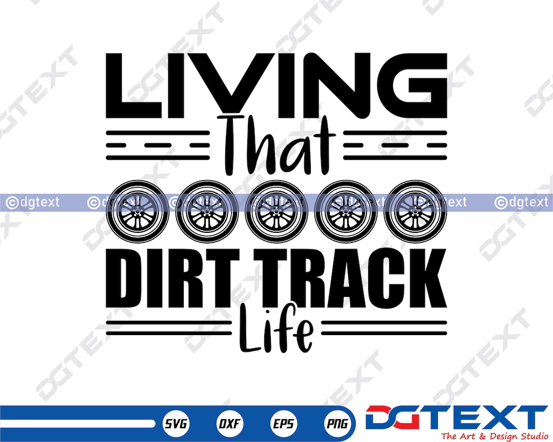 Living That Dirt Track Life SVG Racing SVG Vector Etsy Hong Kong
